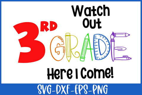 3rd Grade Here I Come SVG | Back To School SVG SVG B Renee Design 