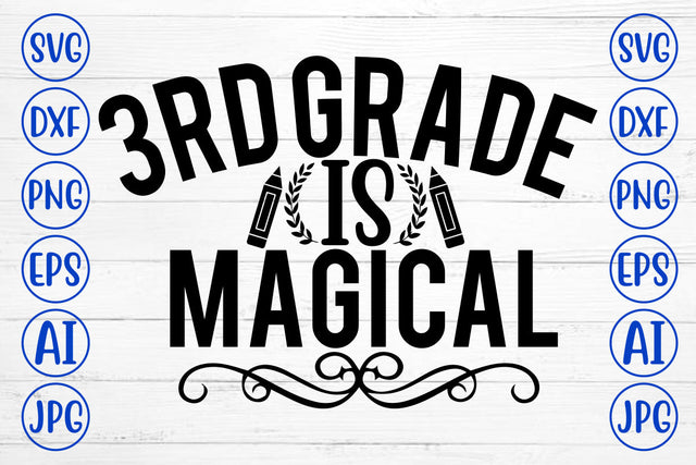 3rd Grade Is Magical SVG Cut File SVG Syaman 