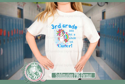 3rd Grade Just Got Cuter Sublimation QueenBrat Digital Designs 