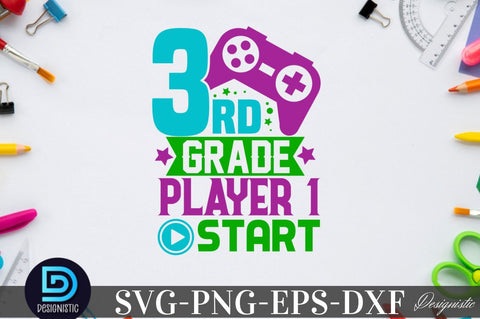 3rd grade player 1 start, Back to School SVG SVG DESIGNISTIC 