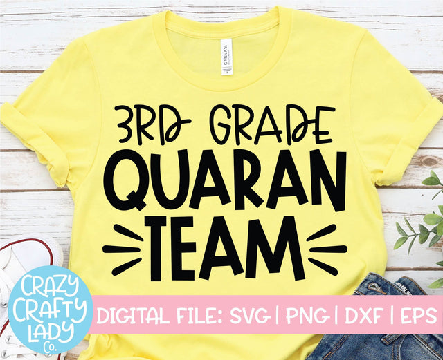 3rd Grade Quaranteam | Teacher | School Quote SVG Cut File SVG Crazy Crafty Lady Co. 