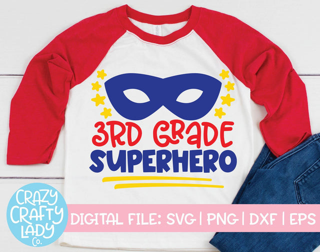 3rd Grade Superhero | School Quote SVG Cut File SVG Crazy Crafty Lady Co. 