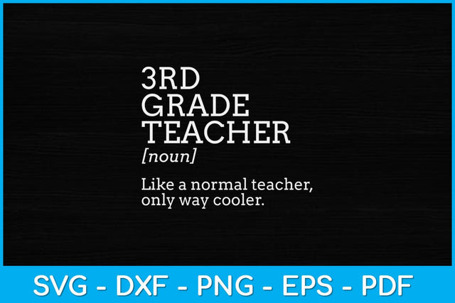 3rd Grade Teacher Like A Normal Teacher Only Way Cooler Svg Design SVG artprintfile 