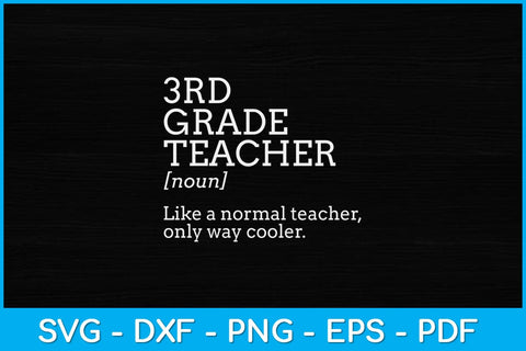 3rd Grade Teacher Like A Normal Teacher Only Way Cooler Svg Design SVG artprintfile 