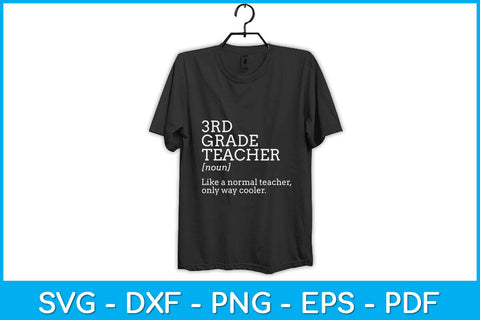 3rd Grade Teacher Like A Normal Teacher Only Way Cooler Svg Design SVG artprintfile 
