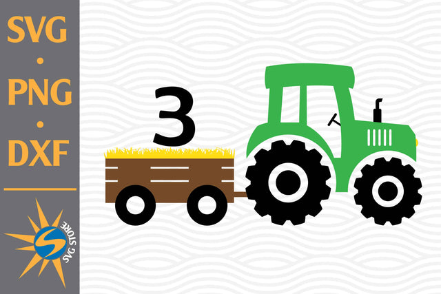 3rd Tractor Birthday SVG, PNG, DXF Digital Files Include SVG SVGStoreShop 