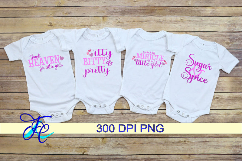 4 Baby Girl Sayings - Sublimation Sublimation Family Creations 