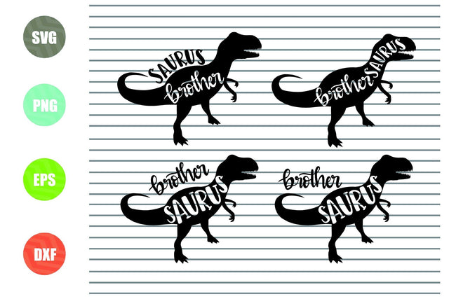 4 Styles Brother Saurus Svg, Eps. Dxf, Png Cut Files SVG Artstoredigital 