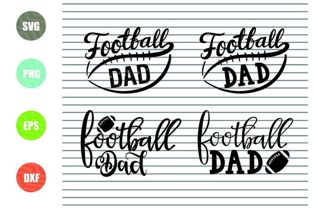 4 Styles Football Dad Svg - Football Svg, Png, Dxf, Eps Cut Files SVG Artstoredigital 