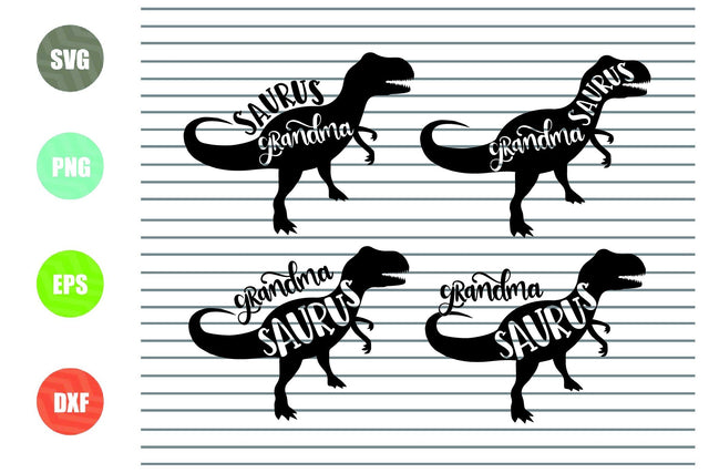 4 Styles Grandma Saurus Svg, Eps. Dxf, Png Cut Files SVG Artstoredigital 