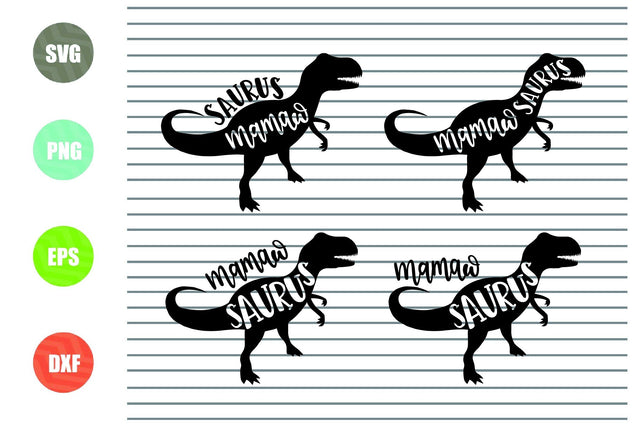 4 Styles Mamaw Saurus Svg, Eps. Dxf, Png Cut Files SVG Artstoredigital 