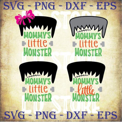 4 Styles Mommy's Little Monster - Halloween SVG PNG DXF EPS Cut Files SVG Artstoredigital 