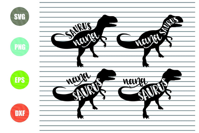 4 Styles Nana Saurus Svg, Eps. Dxf, Png Cut Files SVG Artstoredigital 