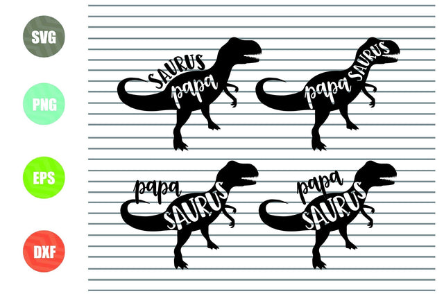 4 Styles Papa Saurus Svg, Eps. Dxf, Png Cut Files SVG Artstoredigital 