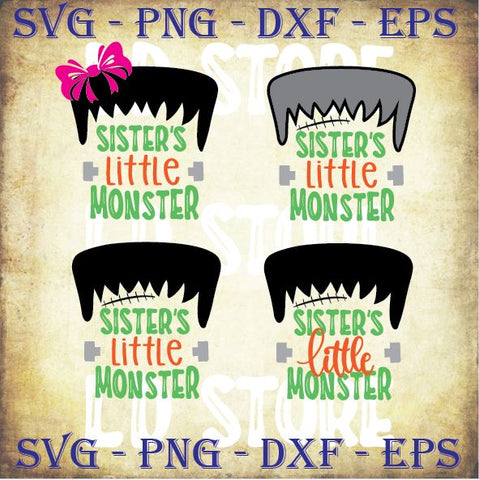 4 Styles Sister's Little Monster - Halloween SVG PNG DXF EPS Cut Files SVG Artstoredigital 