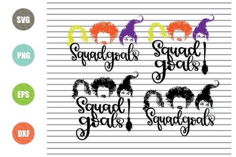4 Styles Squad Goals - Halloween SVG PNG DXF EPS Cut Files SVG Artstoredigital 
