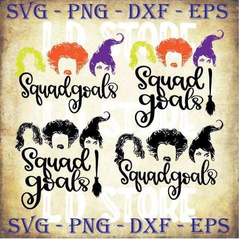 4 Styles Squad Goals - Halloween SVG PNG DXF EPS Cut Files SVG Artstoredigital 
