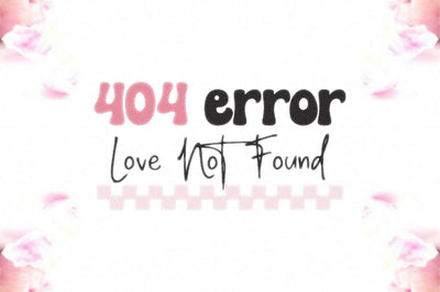 404 Error Love Not Found Sublimation Sublimation Jagonath Roy 