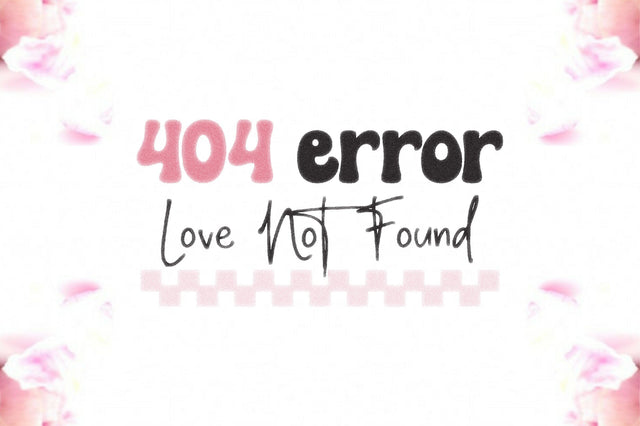 404 Error Love Not Found Sublimation Sublimation Jagonath Roy 