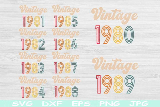 40th Birthday Svg, 1980-1989 Vintage Birthday Svg Files For Cricut, 30th Birthday Svg For Women, Adult Birthday Svg, Vintage 1981 Svg Dxf SVG TiffsCraftyCreations 