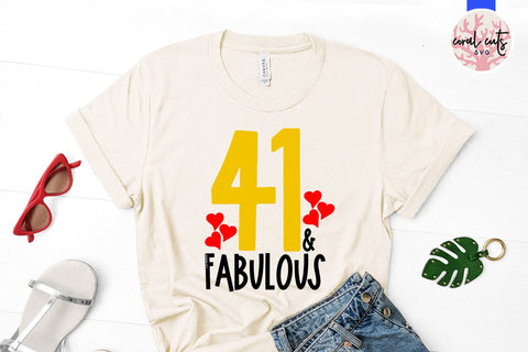 41 & Fabulous - Birthday SVG EPS DXF PNG Cutting File SVG CoralCutsSVG 