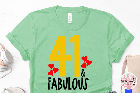 41 & Fabulous - Birthday SVG EPS DXF PNG Cutting File SVG CoralCutsSVG 