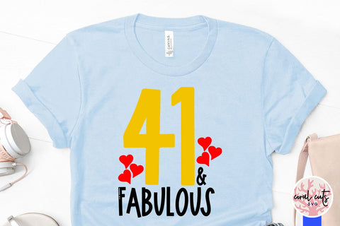 41 & Fabulous - Birthday SVG EPS DXF PNG Cutting File SVG CoralCutsSVG 