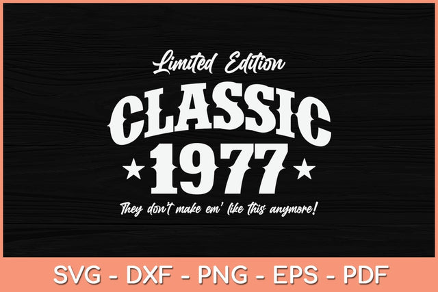 45 Years Old Vintage Classic Car 1977 45th Birthday Svg File SVG Helal 