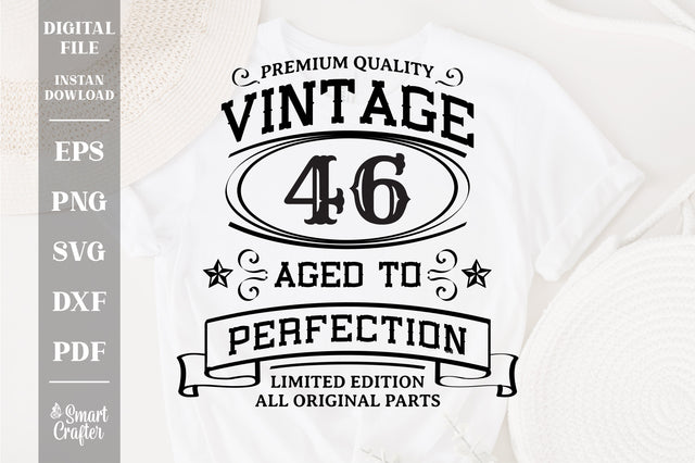 46th Birthday SVG, Vintage Birthday, limited edition svg, funny birthday SVG, Original Parts, Cut File, Instant Download SVG Fauz 