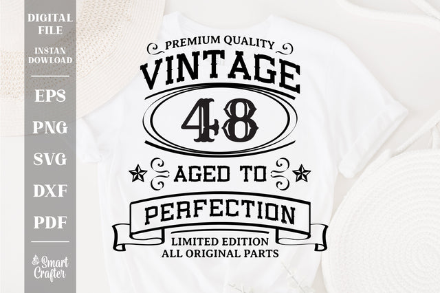 48th Birthday SVG, Vintage Birthday, limited edition svg, funny birthday SVG, Original Parts, Cut File, Instant Download SVG Fauz 