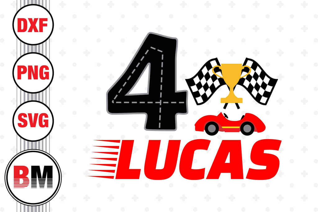 4th Birthday Racing SVG, PNG, DXF Files - So Fontsy