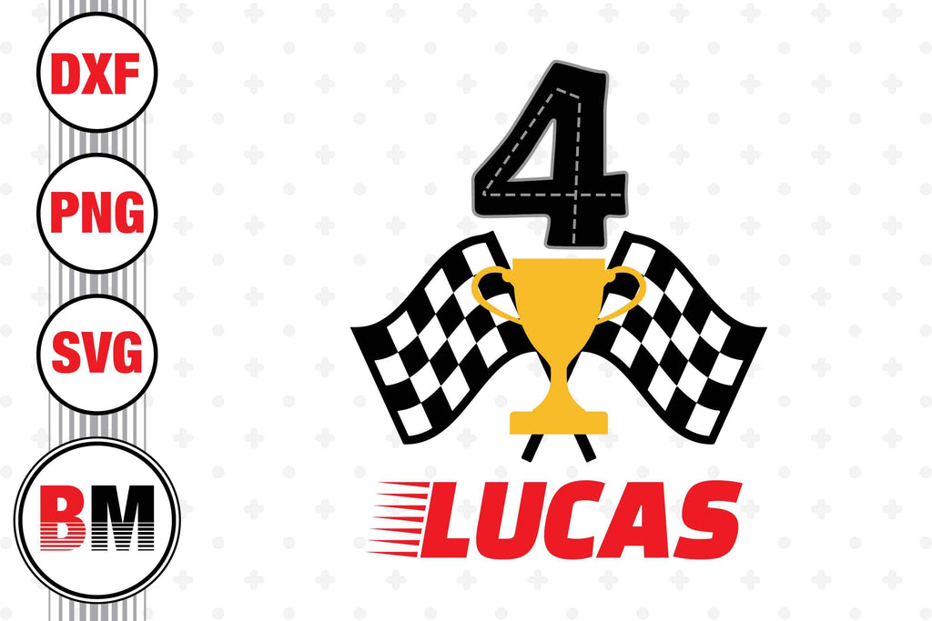 4th Birthday Racing SVG, PNG, DXF Files - So Fontsy