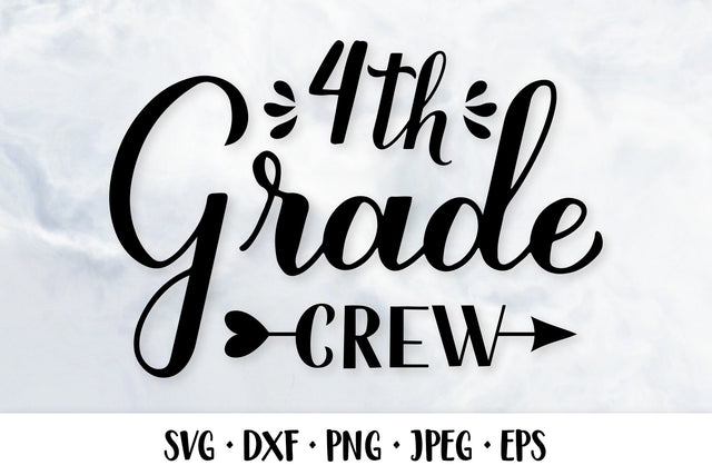 4th Grade Crew hand lettered SVG. First day of school SVG LaBelezoka 