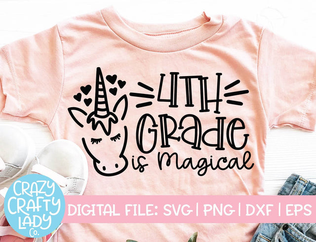 4th Grade Is Magical | Back to School SVG Cut File SVG Crazy Crafty Lady Co. 