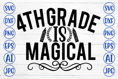 4th Grade Is Magical SVG Cut File SVG Syaman 