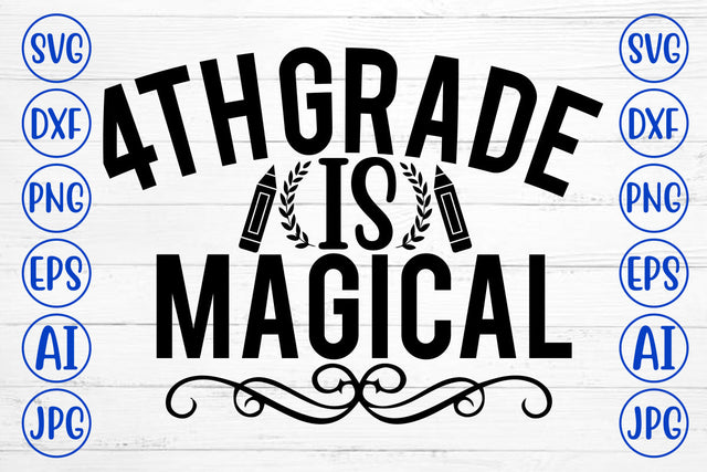 4th Grade Is Magical SVG Cut File SVG Syaman 