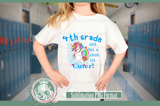 4th Grade Just Got Cuter Sublimation QueenBrat Digital Designs 