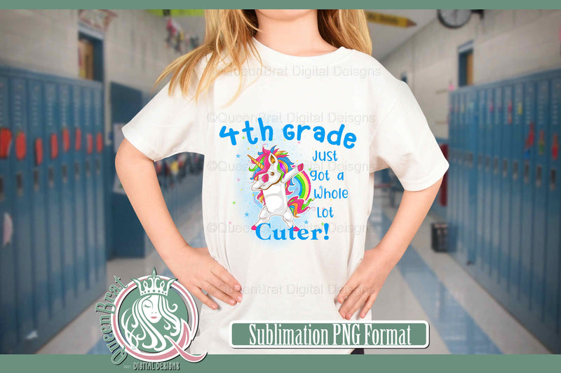 4th Grade Just Got Cuter Sublimation QueenBrat Digital Designs 