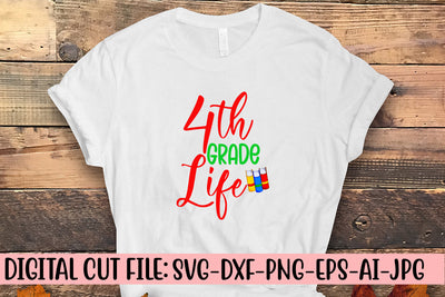 4th Grade Life SVG Cut File SVG Syaman 