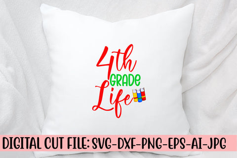 4th Grade Life SVG Cut File SVG Syaman 