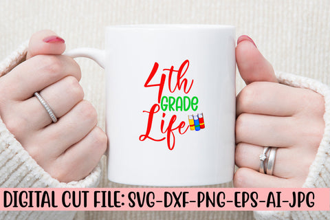 4th Grade Life SVG Cut File SVG Syaman 