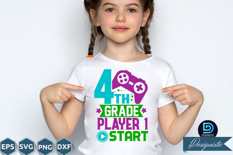 4th grade player 1 start , Back to School SVG SVG DESIGNISTIC 