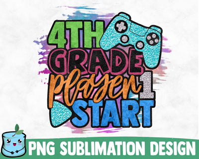 4th Grade Player 1 Start Sublimation Design Sublimation MintyMarshmallows 