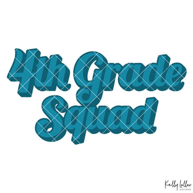4th Grade Squad SVG Kelly Lollar Designs 