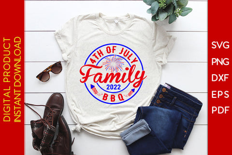4th Of July BBQ Family 2022 SVG PNG PDF Cut File SVG Creativedesigntee 