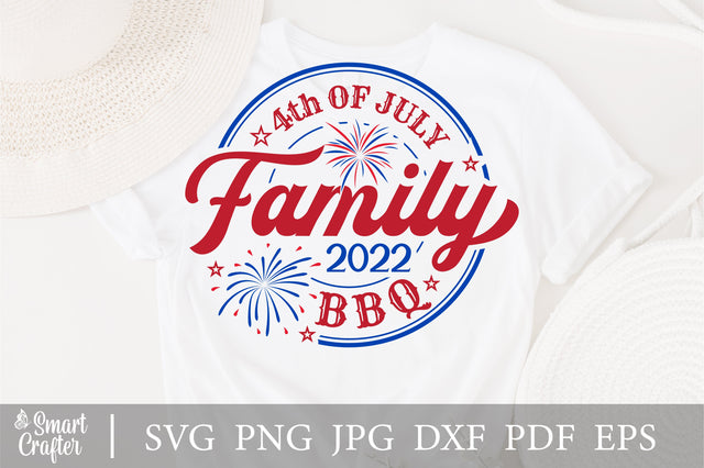 4th of July BBQ SVG, 4th of July 2022 SVG, 4th of July Family 2022, Independence Day svg, Fourth of july Family Shirt, Svg Files for Cricut SVG Fauz 