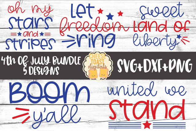 4th of July Bundle - Patriotic SVG PNG DXF Cut Files SVG Cheese Toast Digitals