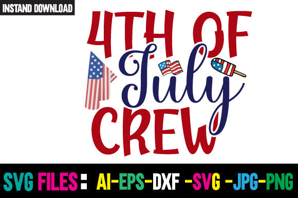 4th of July Crew SVG Cut File SVG Newmockups 