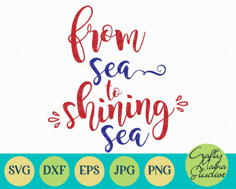 4th Of July - Fourth Of July - July 4th - From Sea To Shining Sea Svg SVG Crafty Mama Studios 