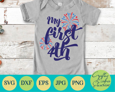 4th Of July - Fourth Of July -July 4th - Patriotic - Baby's First Fourth SVG Crafty Mama Studios 